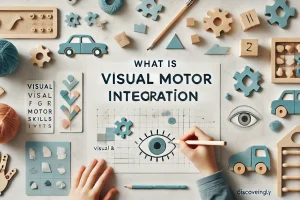 What Is Visual Motor Integration